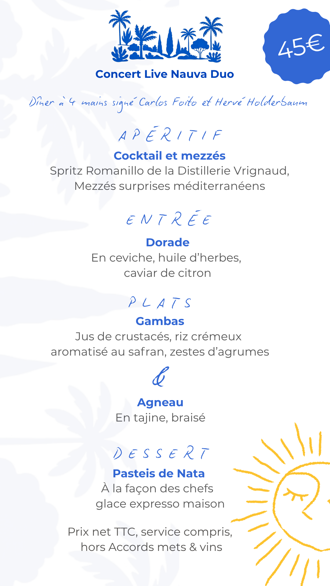 Soirée Méditerranéenne : Dîner à 4 mains avec les chefs Carlos Foito et Hervé Holderbaum